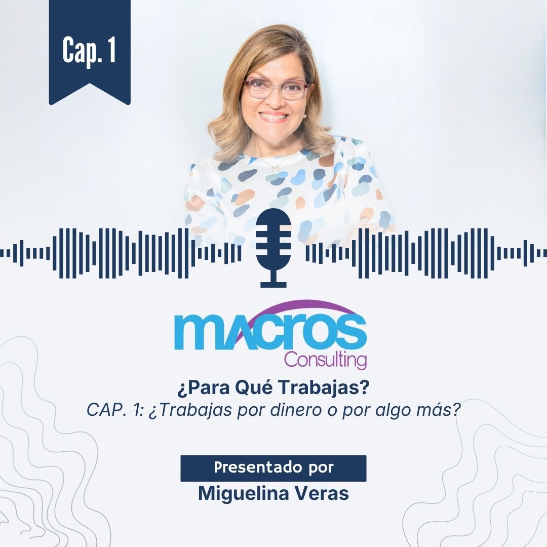 ¿Para qué trabajas? – Capítulo 1